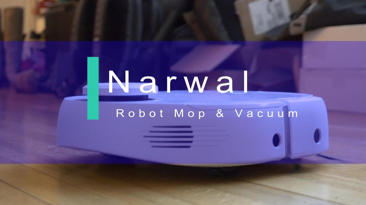 Narwal Robot Mop & Vacuum: My first ever experience with a robot